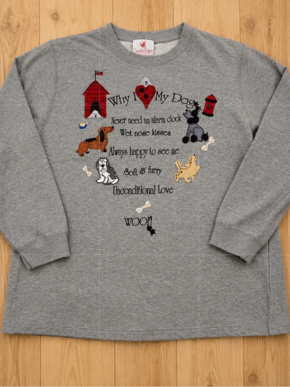 VINTAGE Quacker Factory Why I Love My Dogs Sweatshirt Embroidered Dog Mom